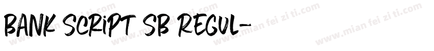 Bank Script SB Regul字体转换